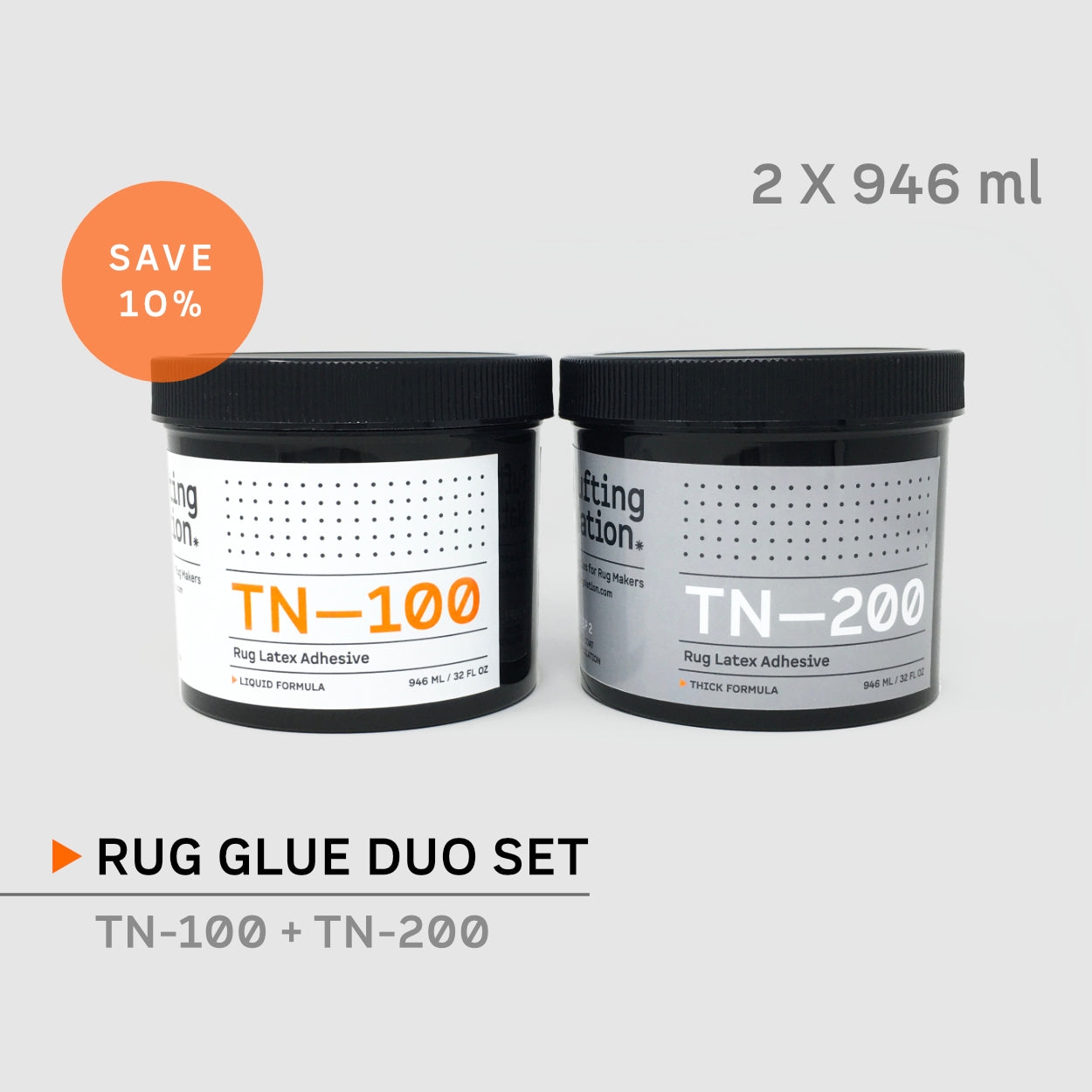 Tufting Glue Duo Set | TN-100 + TN-200 | 2 x 946 ml | TuftingNation Canada